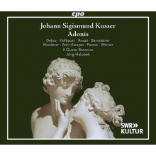 Il Gusto Barocco - Johann Sigismund Kusser: Adonis