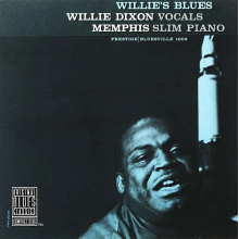 Dixon, Willie & Memphis Slim & Willie's Blues - Willie's Blues