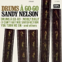 Nelson, Sandy - Drums a Go-Go