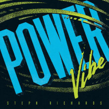 Richards, Steph - Power Vibe