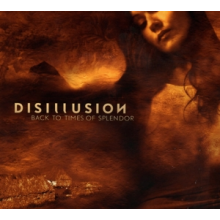 Disillusion - Back To Times of Splendor