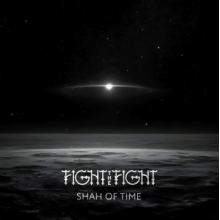 Fight the Fight - Shah of Time