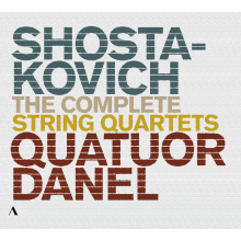 Quatuor Danel - Dmitri Shostakovich: the Complete String Quartets