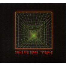 Tanks and Tears - Timewave