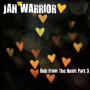 Jah Warrior - Dub From the Heart Part 3