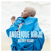 Kidjo, Angelique - Mother Nature