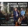 Manetti, Pierre & Richard Romane - Romane Manetti Guitar Family