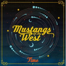 Mustangs of the West - Time