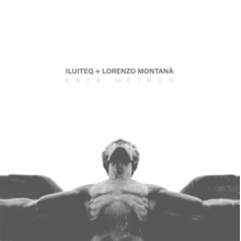 Iluiteq + Lorenzo Montana - Kata Metron