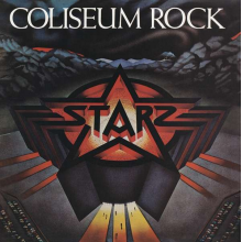 Starz - Coliseum Rock