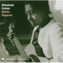 Cotten, Elizabeth - Shake Sugaree