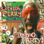 Perry, Lee - Techno Party
