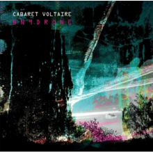 Cabaret Voltaire - Bn9drone