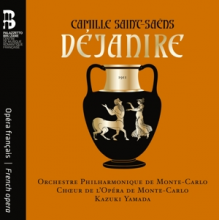 Orchestre Philharmonique De Monte-Carlo - Camille Saint-Saens: Dejanire