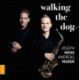 Mader, Andreas & Joseph Moog - Walking the Dog