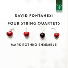 Mark Rothko Ensemble - David Fontanesi: Four String Quartets