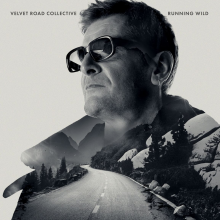 Velvet Road Collective - Running Wild