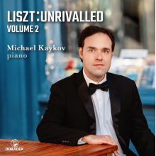 Kaykov, Michael - Liszt Unrivalled, Volume 2