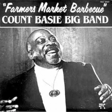 Basie, Count - Farmer's Market Barbecue