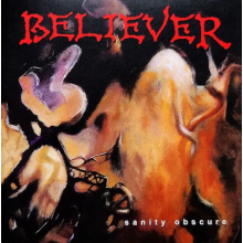 Believer - Sanity Obscure