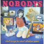 Nobodys - Short Songs For Short Att