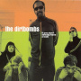 Dirtbombs - If You Don't Already Have a Look