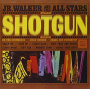 Walker, Junior & All Star - Shotgun