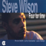 Wilson, Steve - Four For Time