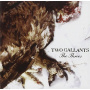 Two Gallants - Throes =Remastered= + 1