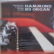 Artists, Various - The Soulful & Groovy Sounds of the Hammond B3 Organ