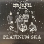 Skatalites - Platinum Ska