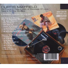 Mayfield, Curtis - We Come In Peace With a Message of Love & Take It To the Streets