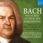 Spering, Christoph - Bach: Wie Schön Leuchtet Der Morgenstern - Bwv 1,8,92,101,107,114,123,133,139