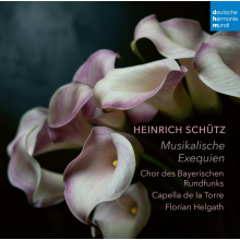 Capella De La Torre & Chor Des Bayerischen Rundfunks & Florian Helgath - Heinrich Schütz: Musikalische Exequien