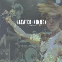 Sleater-Kinney - Jumpers