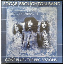 Edgar Broughton Band - Gone Blue - the Bbc Sessions