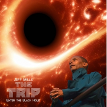 Mills, Jeff - The Trip