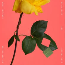 Shaw, Caroline & So Percussion - Rectangles and Circumstance