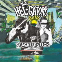 Hel-Gators - Black Lipstick