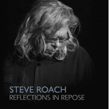Roach, Steve - Reflections In Repose