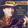 Williams, Marc - Forgotten Singing Cowboy