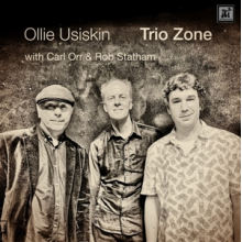 Usiskin, Ollie & Carl Orr - Trio Zone