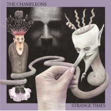 Chameleons - Strange Times