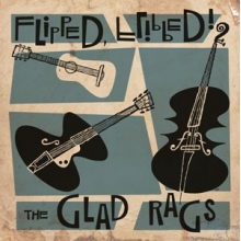 Glad Rags - Flipped, Flipped!