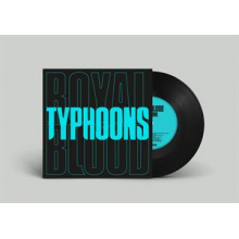 Royal Blood - Typhoons