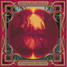 Heroes Del Silencio - El Espiritu Del Vino