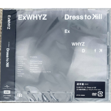 Exwhyz - Dress To Kill