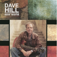 Hill, Dave - New World