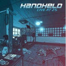 Handheld - Live At 25