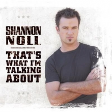 Noll, Shannon - That's What I'm Talking About